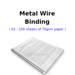 Metal Wire Binding (91 - 100 sheets of 70gsm paper)